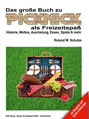 cover image of Das große Buch zu Picknick als Freizeitspaß